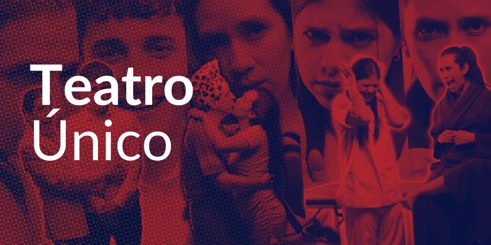 TEATRO UNICO